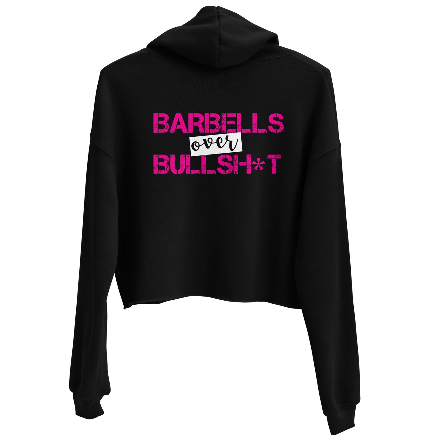 Gym FoxCrop Hoodie - Barbells Over Bullsh*t
